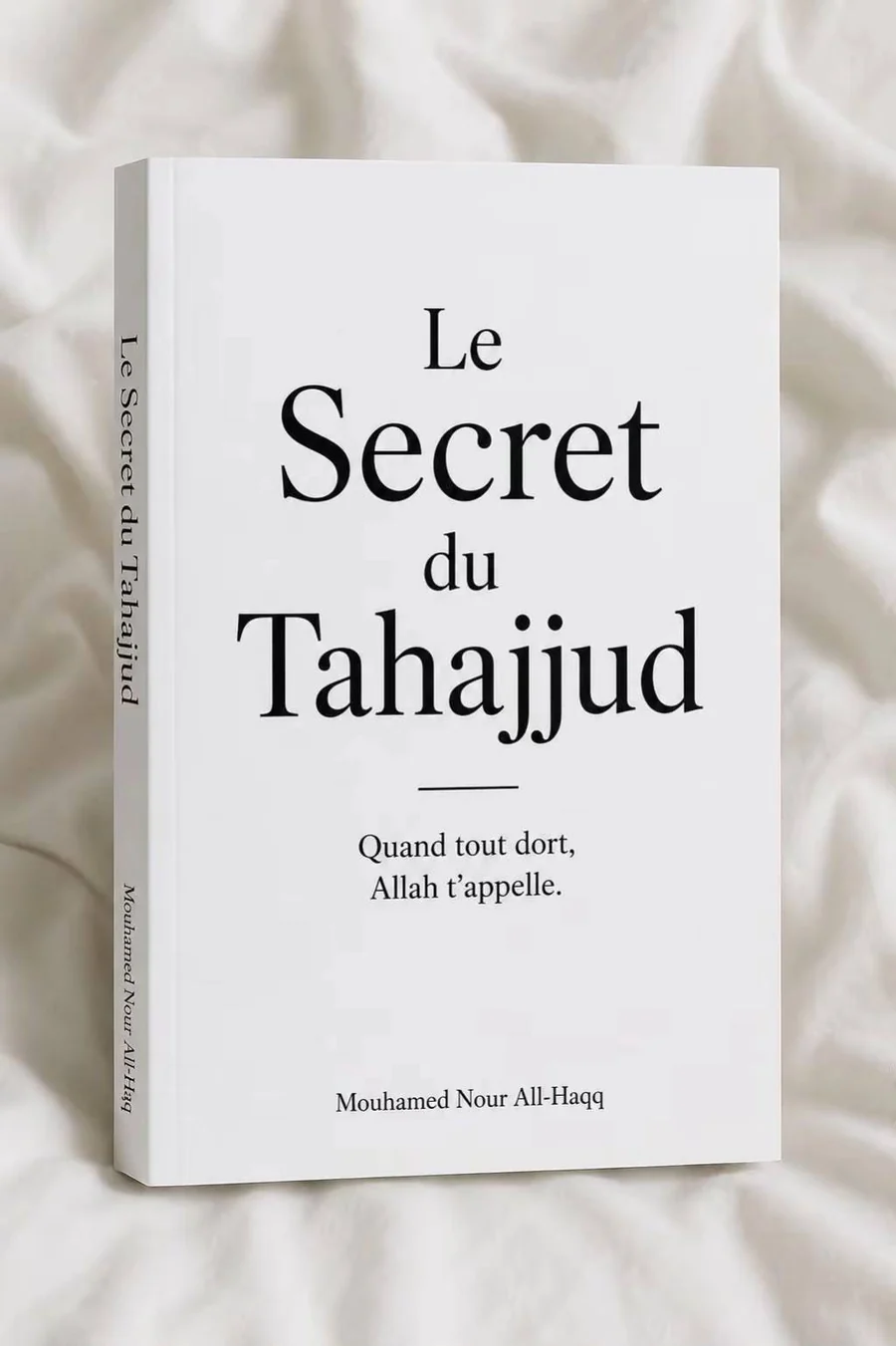 Couverture du livre Le Secret du Tahajjud, par Mouhamed Nour All-Haqq